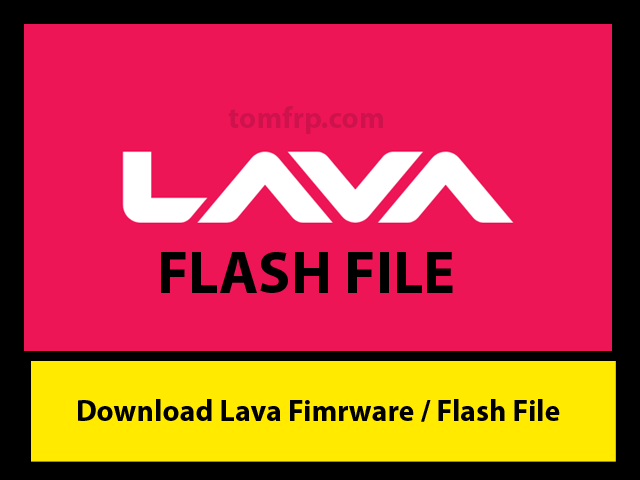 lava flash file
